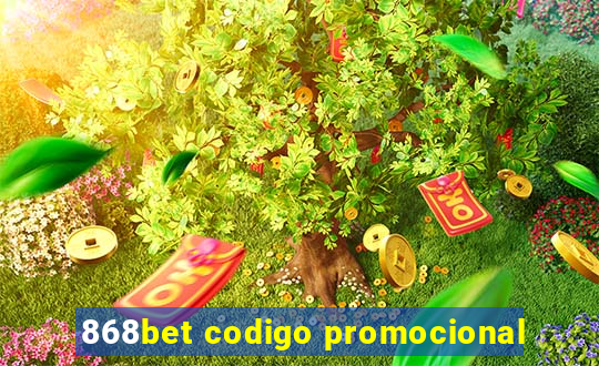 868bet codigo promocional